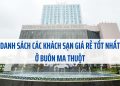 Khách Sạn Tốt Nhất Buôn Ma Thuột